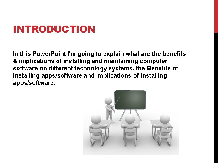INTRODUCTION In this Power. Point I'm going to explain what are the benefits &