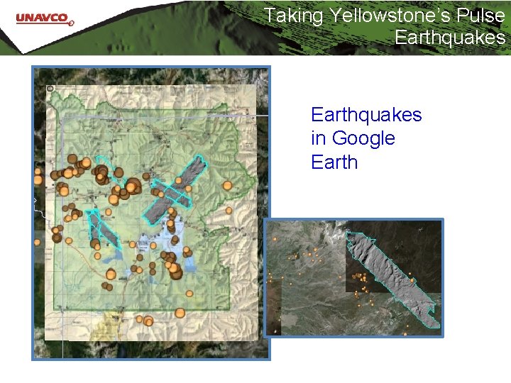 Taking Yellowstone’s Pulse Earthquakes in Google Earth 