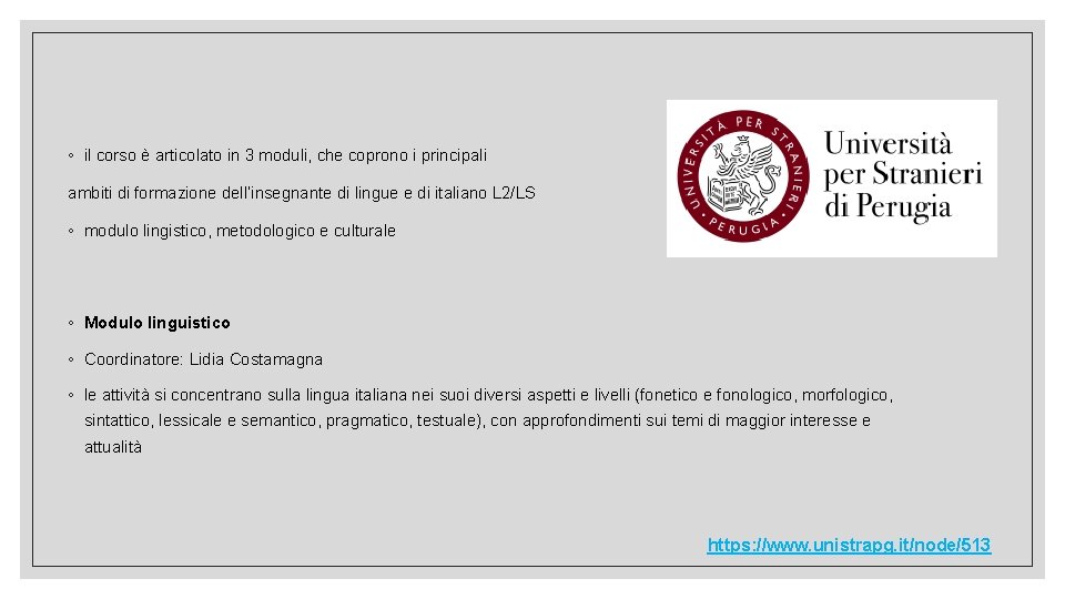 ◦ il corso è articolato in 3 moduli, che coprono i principali ambiti di