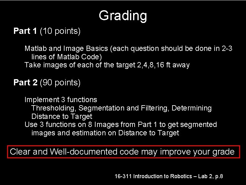 Grading Part 1 (10 points) Matlab and Image Basics (each question should be done