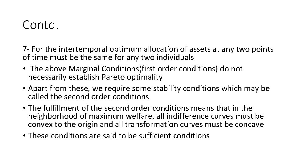 Contd. 7 - For the intertemporal optimum allocation of assets at any two points