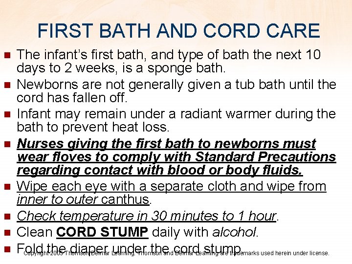 FIRST BATH AND CORD CARE n n n n The infant’s first bath, and
