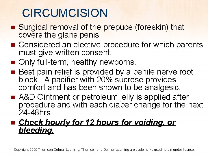 CIRCUMCISION n n n Surgical removal of the prepuce (foreskin) that covers the glans