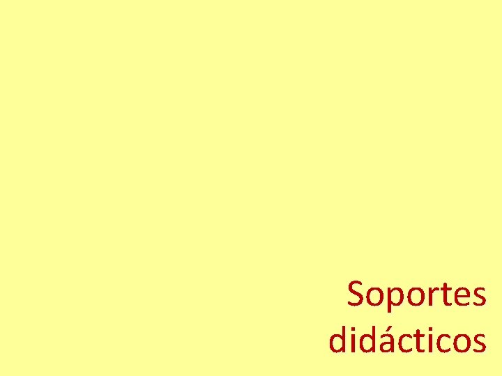 Soportes didácticos 
