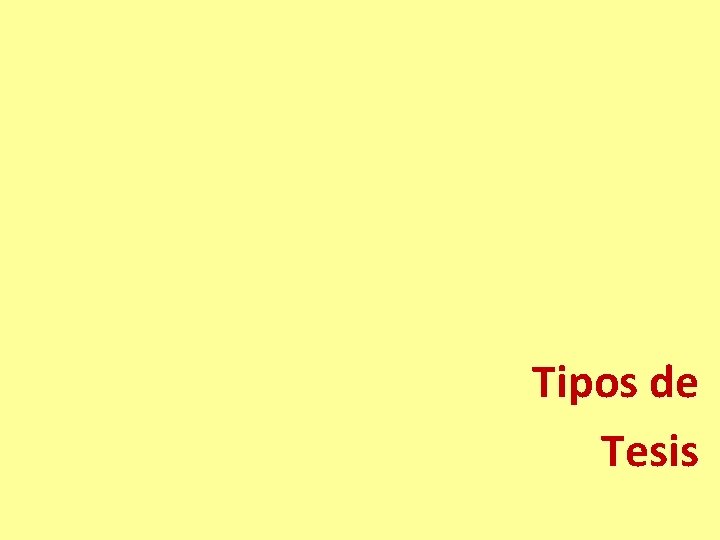 Tipos de Tesis 