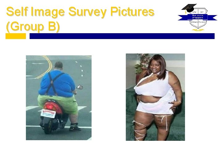 Self Image Survey Pictures (Group B) 