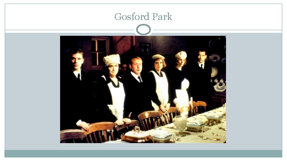 Gosford Park 