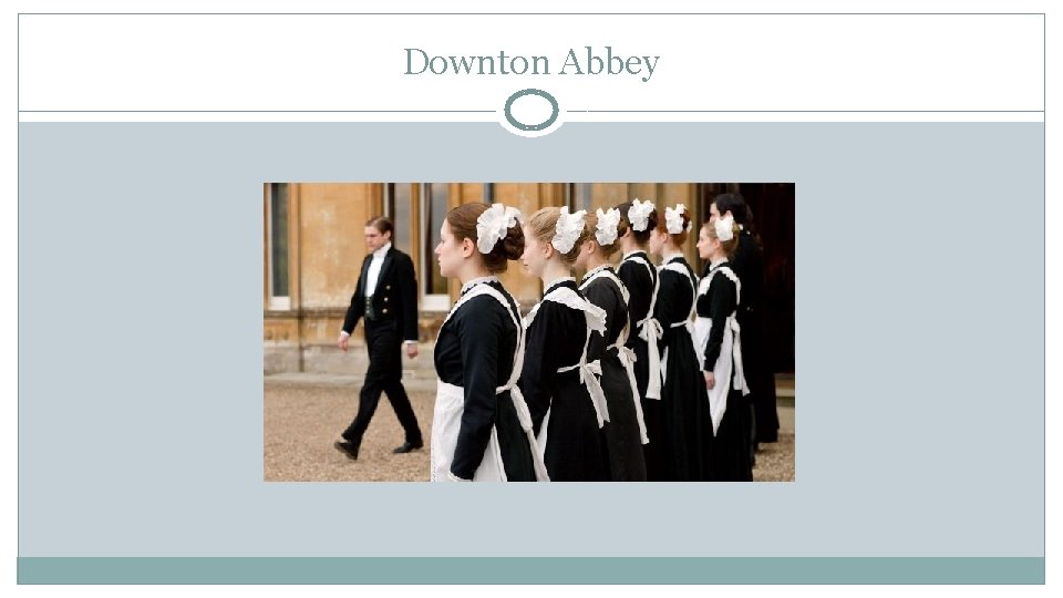 Downton Abbey 