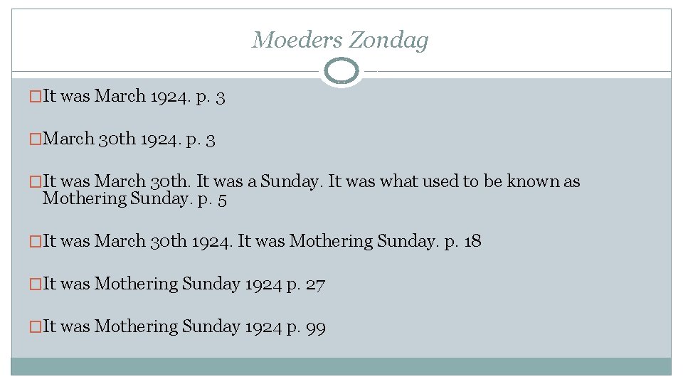 Moeders Zondag �It was March 1924. p. 3 �March 30 th 1924. p. 3