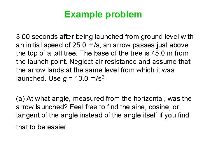 Example problem 3. 00 seconds after being launched from ground level with an initial Example problem 3. 00 seconds after being launched from ground level with an initial