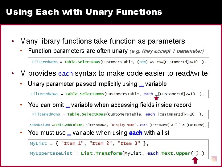 Using Each with Unary Functions • Many library functions take function as parameters • Using Each with Unary Functions • Many library functions take function as parameters •