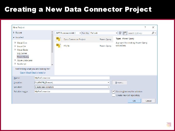 Creating a New Data Connector Project Creating a New Data Connector Project