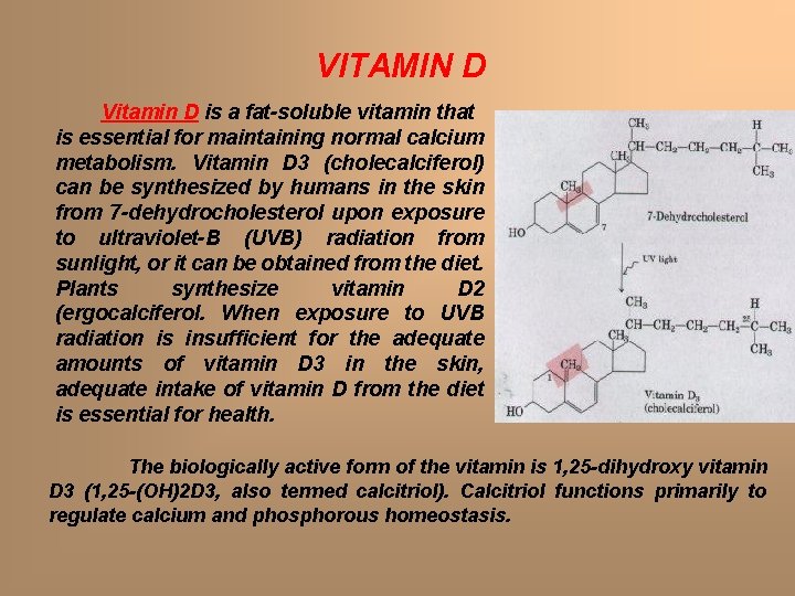 VITAMIN D Vitamin D is a fat-soluble vitamin that is essential for maintaining normal VITAMIN D Vitamin D is a fat-soluble vitamin that is essential for maintaining normal