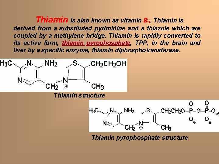 Thiamin is also known as vitamin B 1. Thiamin is derived from a substituted Thiamin is also known as vitamin B 1. Thiamin is derived from a substituted