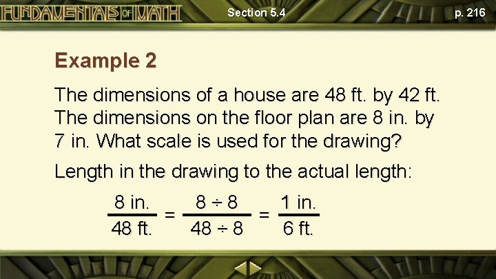 Section 5. 4 Example 2 The dimensions of a house are 48 ft. by