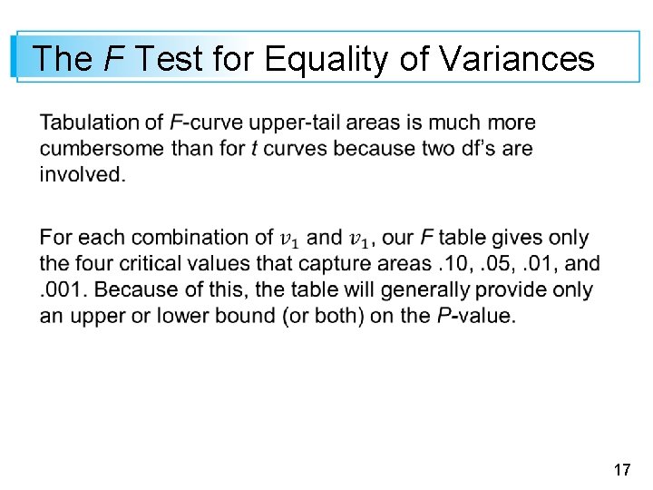 The F Test for Equality of Variances 17 