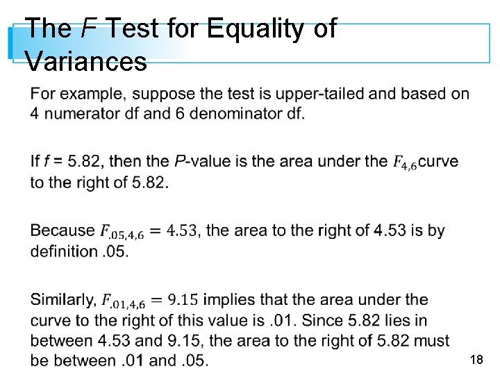 The F Test for Equality of Variances 18 