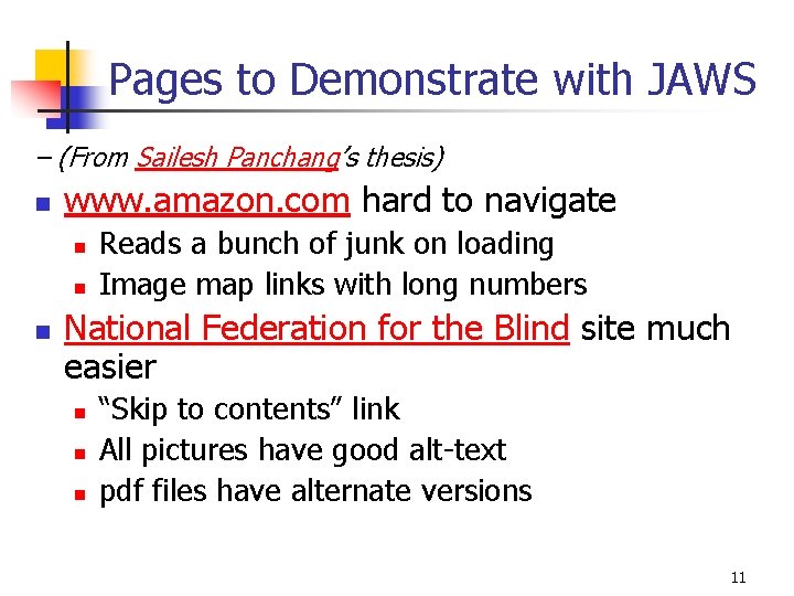 Pages to Demonstrate with JAWS – (From Sailesh Panchang’s thesis) n www. amazon. com