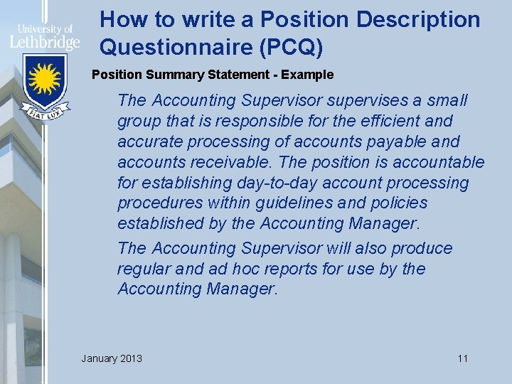 How to write a Position Description Questionnaire (PCQ) Position Summary Statement - Example The