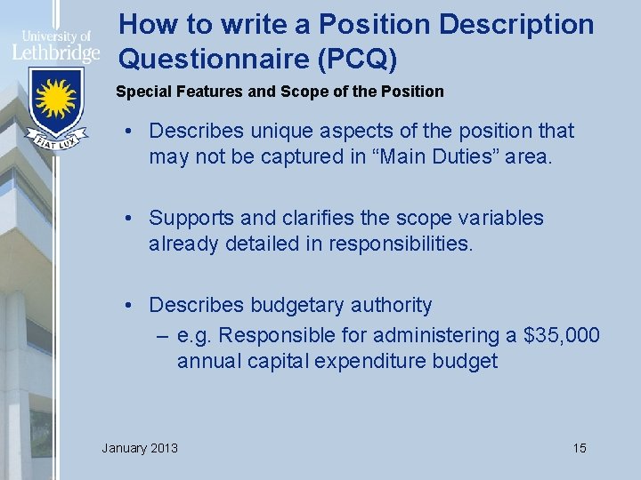 How to write a Position Description Questionnaire (PCQ) Special Features and Scope of the