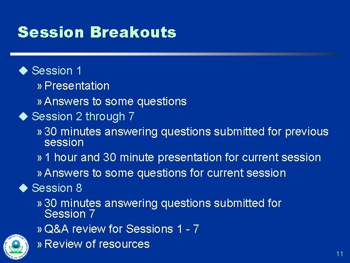 Session Breakouts u Session 1 » Presentation » Answers to some questions u Session