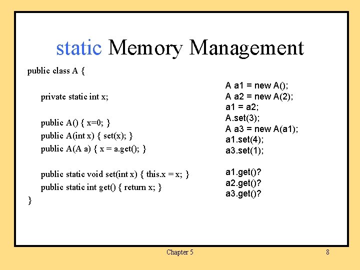 static Memory Management public class A { A a 1 = new A(); A