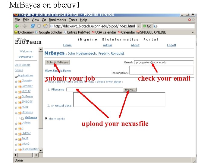 Mr. Bayes on bbcxrv 1 submit your job check your email upload your nexusfile