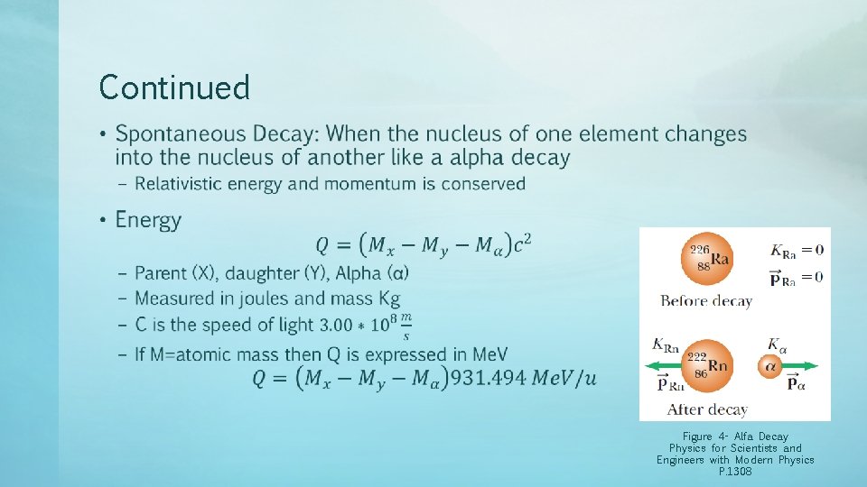 Continued • Figure 4 - Alfa Decay Physics for Scientists and Engineers with Modern