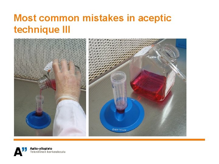 Most common mistakes in aceptic technique III 