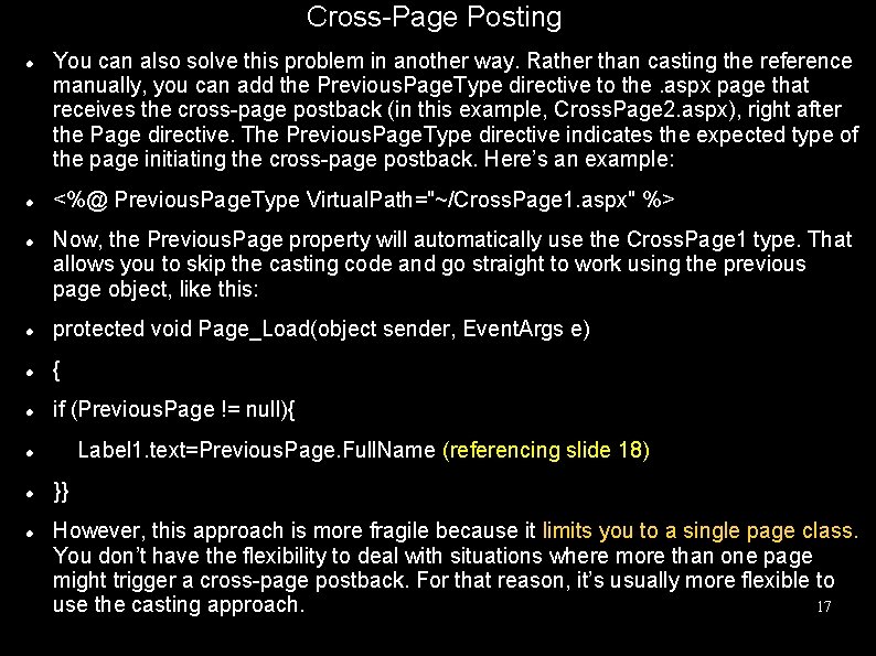 Cross-Page Posting You can also solve this problem in another way. Rather than casting