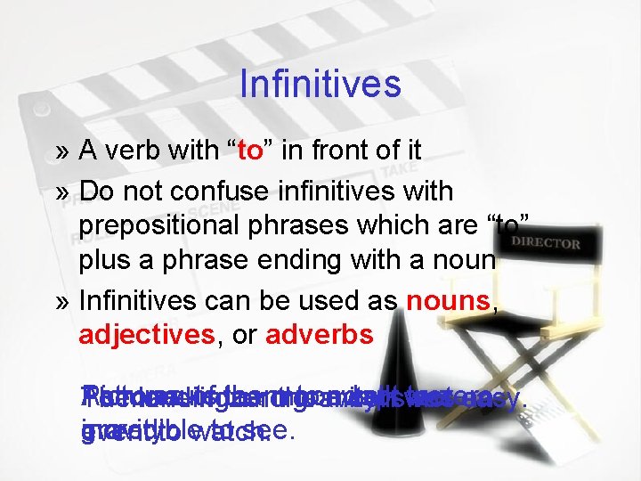 Infinitives » A verb with “to” in front of it » Do not confuse