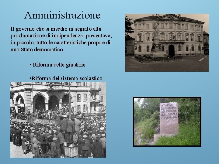 Amministrazione Il governo che si insediò in seguito alla proclamazione di indipendenza presentava, in