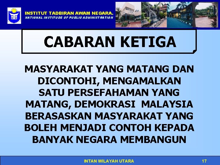 INSTITUT TADBIRAN AWAM NEGARA. Click to edit Master title style NATIONAL INSTITUDE OF PUBLIC