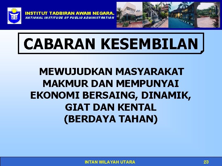 INSTITUT TADBIRAN AWAM NEGARA. Click to edit Master title style NATIONAL INSTITUDE OF PUBLIC