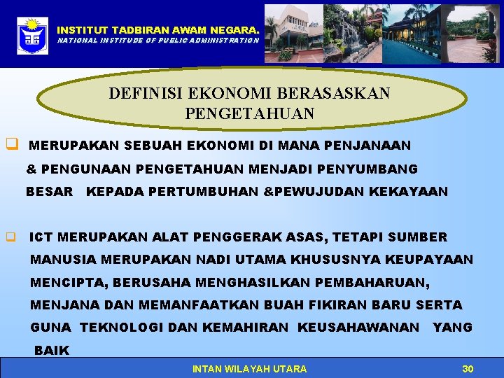 INSTITUT TADBIRAN AWAM NEGARA. Click to edit Master title style NATIONAL INSTITUDE OF PUBLIC