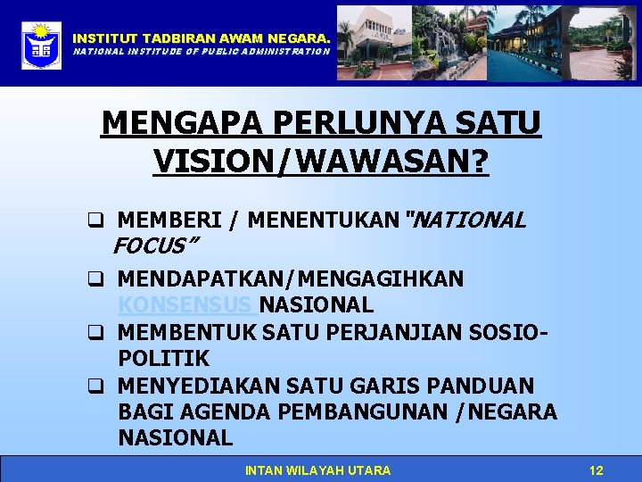 INSTITUT TADBIRAN AWAM NEGARA. Click to edit Master title style NATIONAL INSTITUDE OF PUBLIC