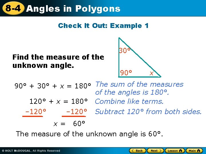 8 -4 Angles in Polygons Check It Out: Example 1 Find the measure of