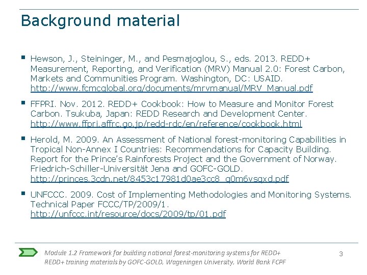 Background material § Hewson, J. , Steininger, M. , and Pesmajoglou, S. , eds. Background material § Hewson, J. , Steininger, M. , and Pesmajoglou, S. , eds.