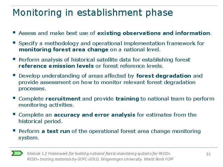 Monitoring in establishment phase § § Assess and make best use of existing observations Monitoring in establishment phase § § Assess and make best use of existing observations