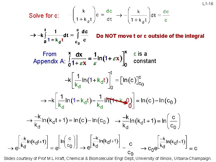 L 1 -16 Solve for c: Do NOT move t or c outside of