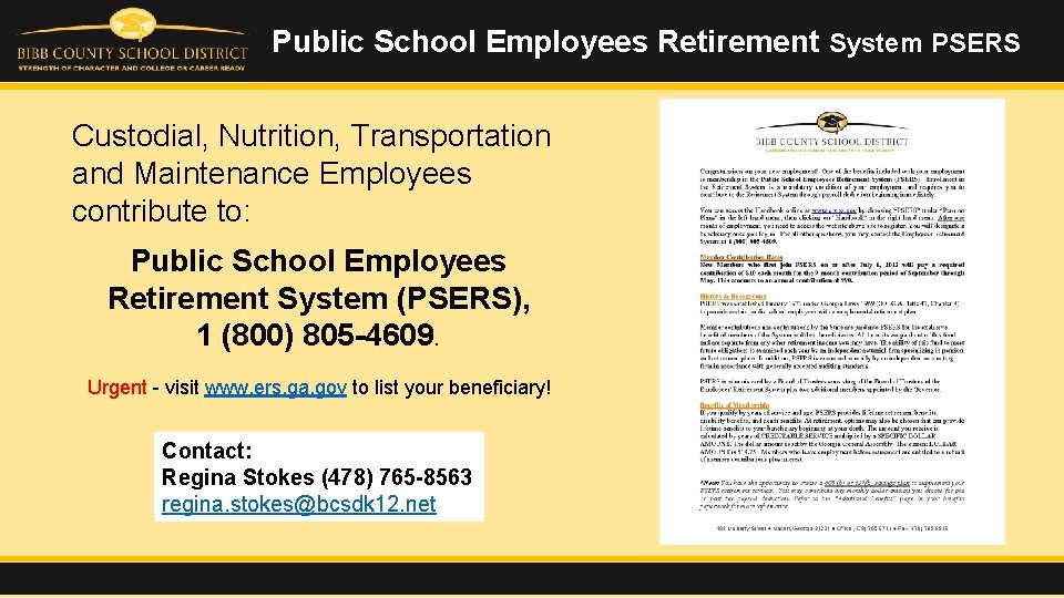 Public School Employees Retirement System PSERS Custodial, Nutrition, Transportation and Maintenance Employees contribute to: