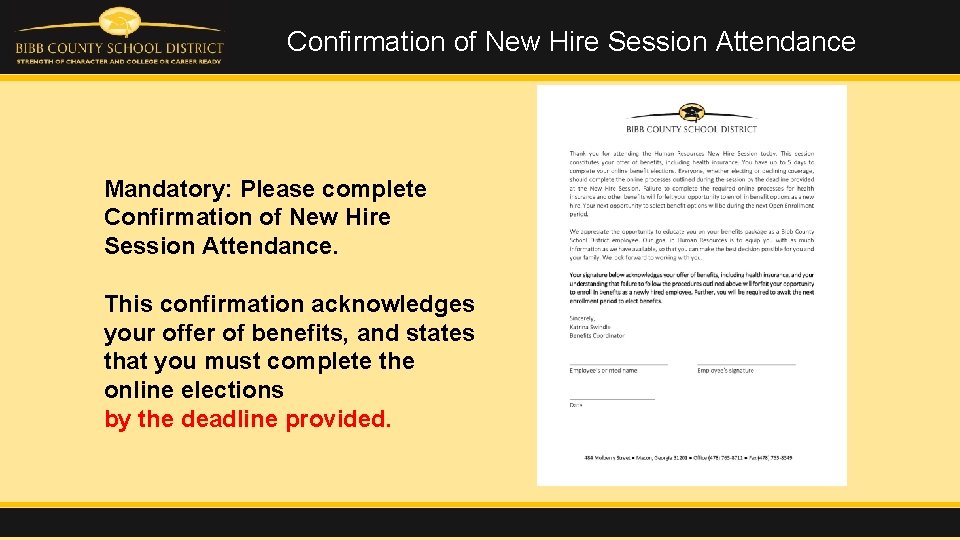 Confirmation of New Hire Session Attendance Mandatory: Please complete Confirmation of New Hire Session
