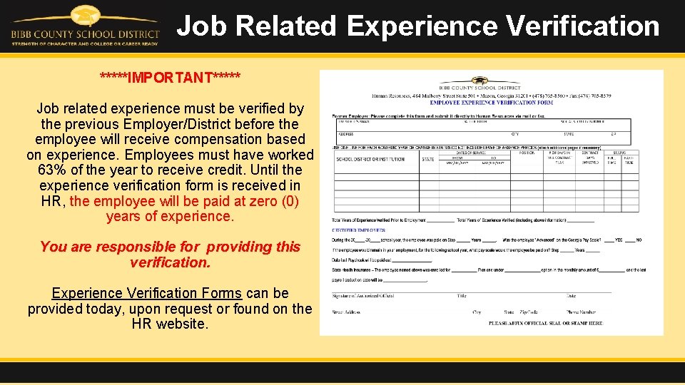 Job Related Experience Verification *****IMPORTANT***** Job related experience must be verified by the previous