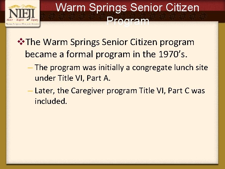 Warm Springs Senior Citizen Program v. The Warm Springs Senior Citizen program became a