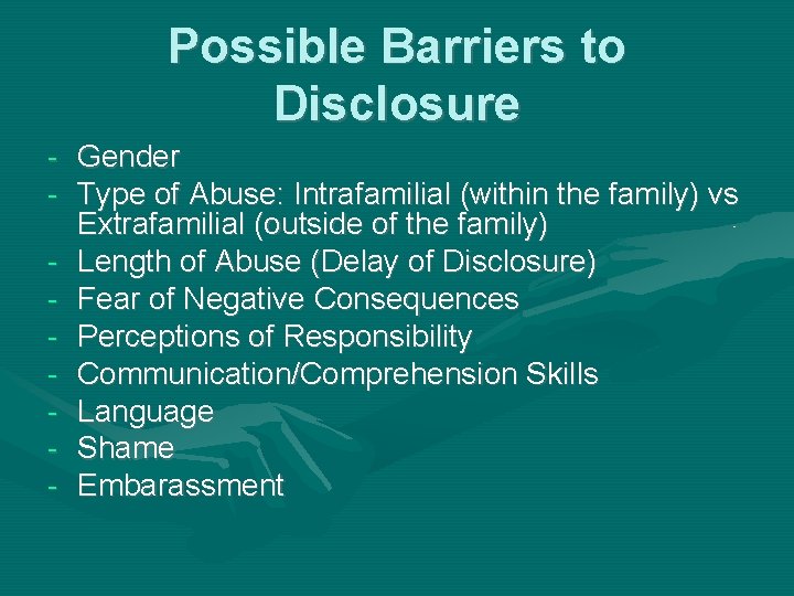Possible Barriers to Disclosure - Gender - Type of Abuse: Intrafamilial (within the family)