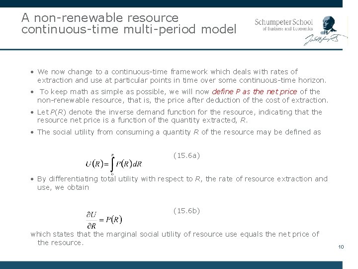 A non-renewable resource continuous-time multi-period model • We now change to a continuous-time framework