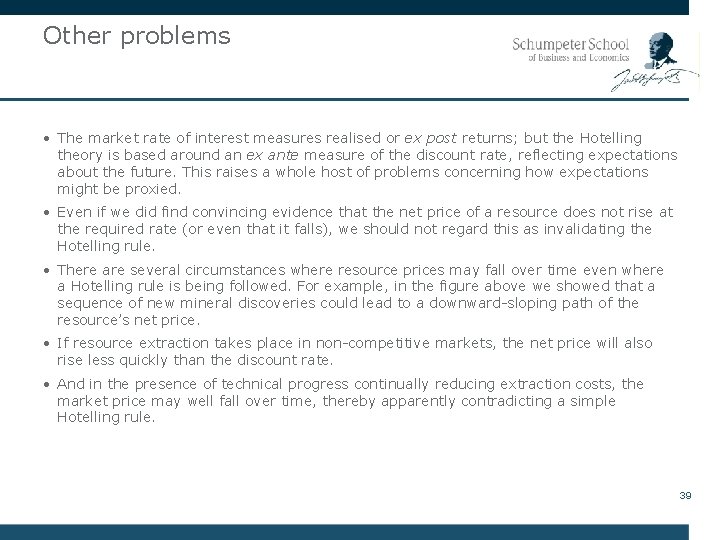 Other problems • The market rate of interest measures realised or ex post returns;