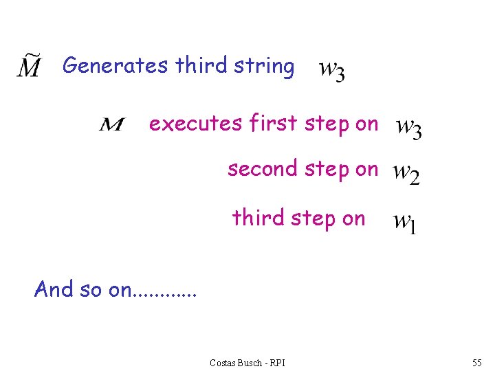 Generates third string executes first step on second step on third step on And