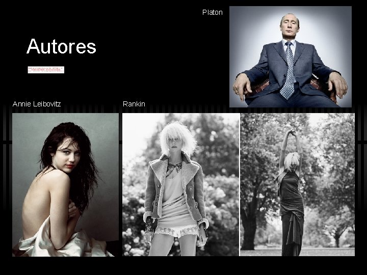 Platon Autores Annie Leibovitz Rankin 