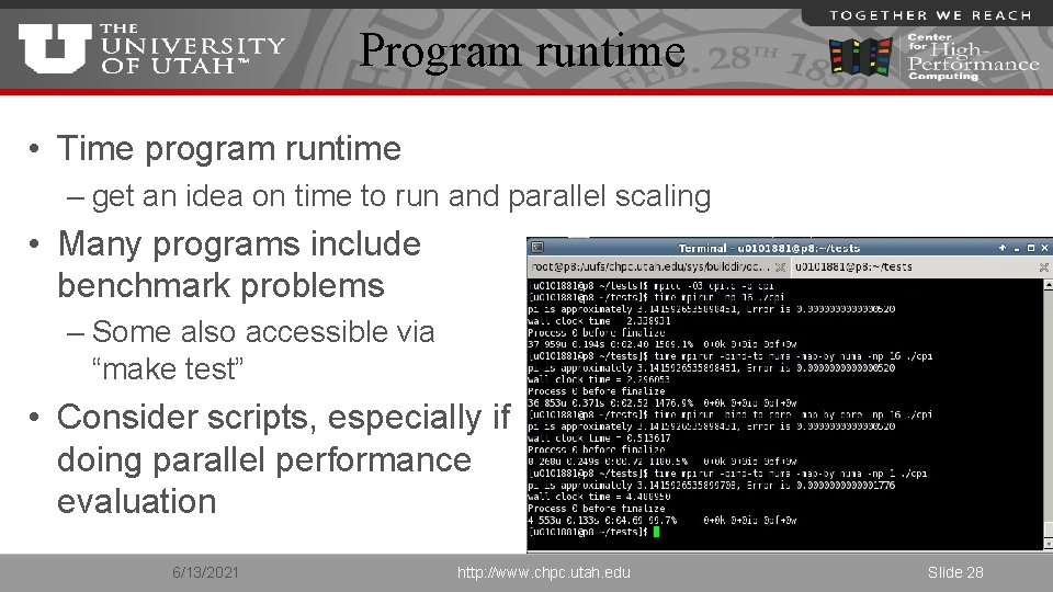 Program runtime • Time program runtime – get an idea on time to run